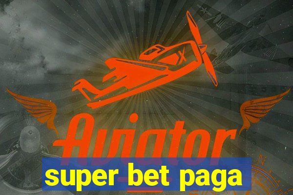 super bet paga