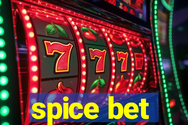 spice bet