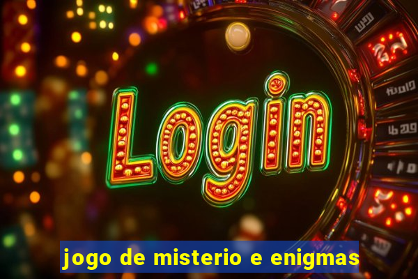 jogo de misterio e enigmas