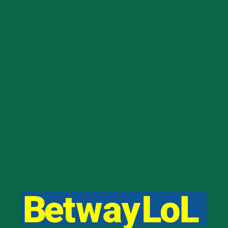 BetwayLoL