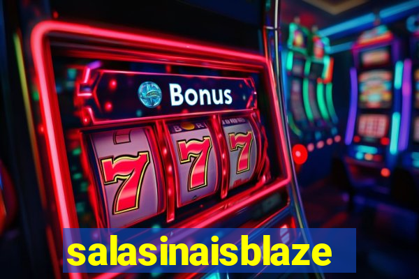 salasinaisblaze