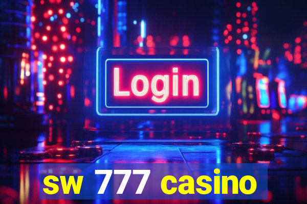 sw 777 casino