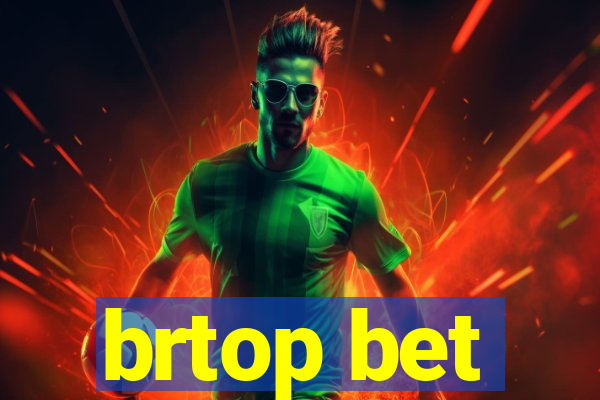 brtop bet