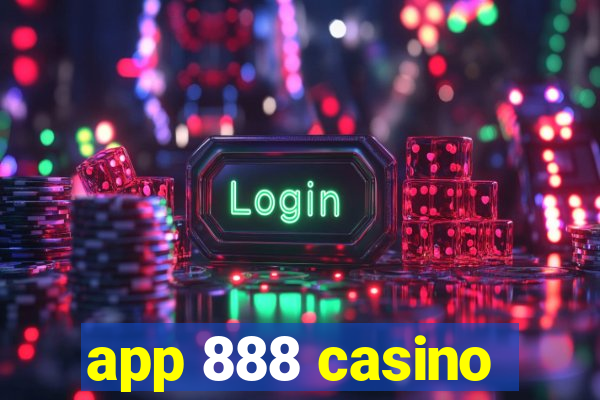 app 888 casino