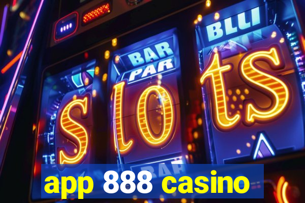 app 888 casino