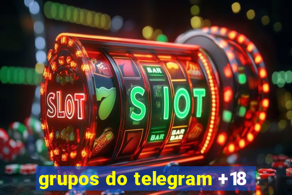 grupos do telegram +18