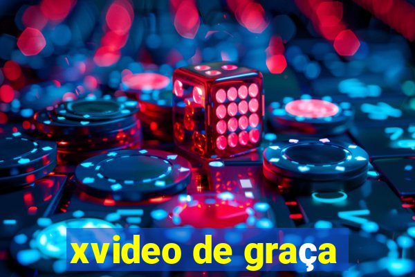 xvideo de graça