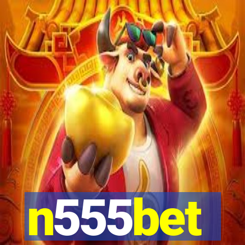 n555bet