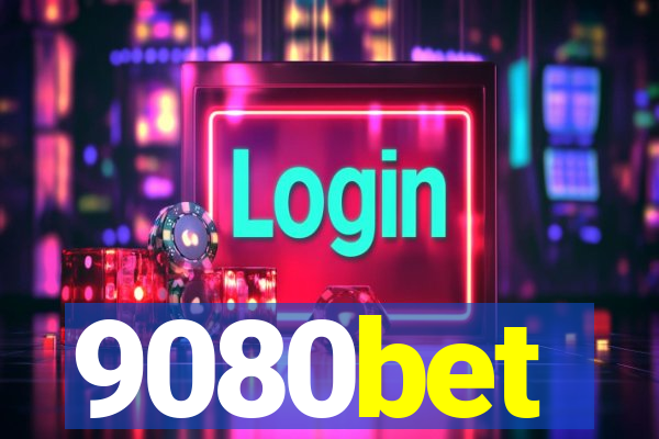 9080bet