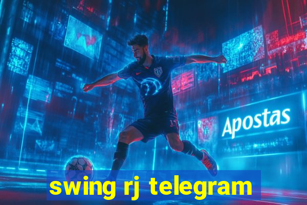 swing rj telegram