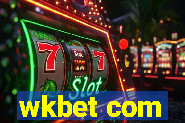 wkbet com