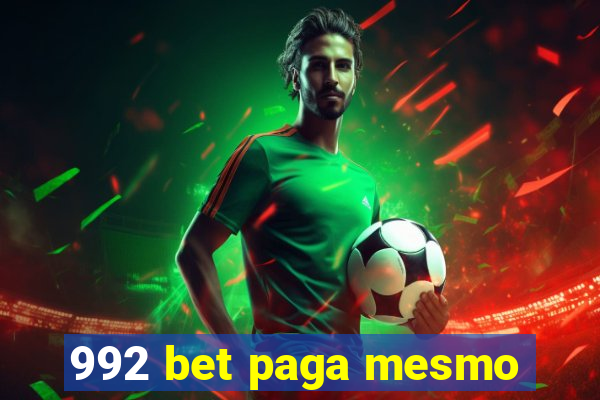 992 bet paga mesmo