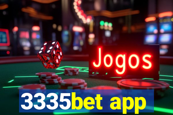 3335bet app