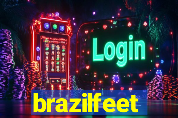 brazilfeet