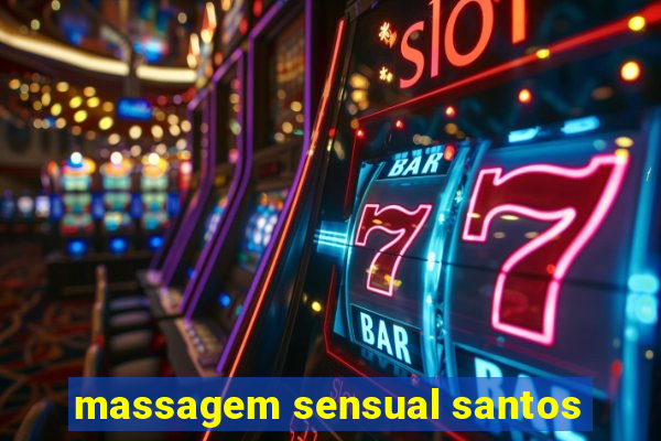 massagem sensual santos