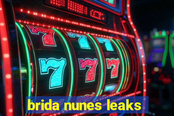 brida nunes leaks