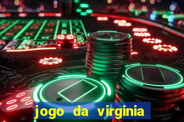 jogo da virginia que da dinheiro