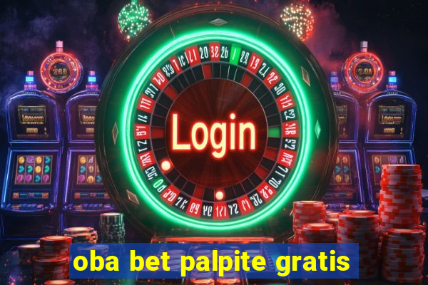 oba bet palpite gratis