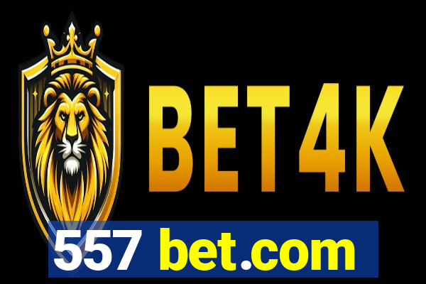 557 bet.com