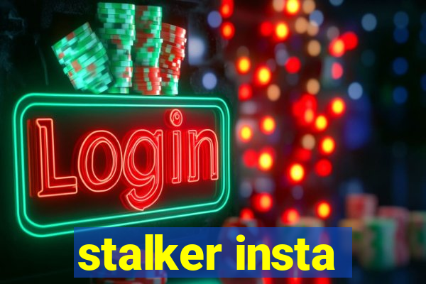 stalker insta