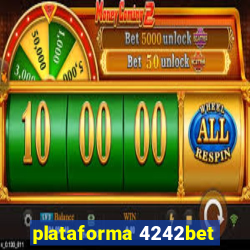 plataforma 4242bet