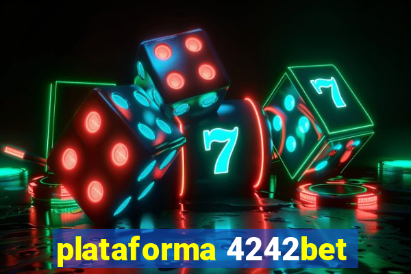 plataforma 4242bet