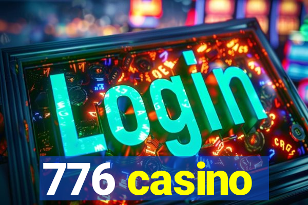 776 casino