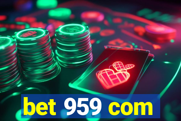 bet 959 com