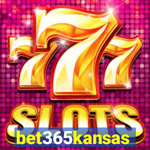 bet365kansas