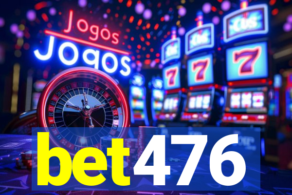 bet476