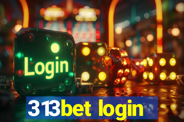 313bet login