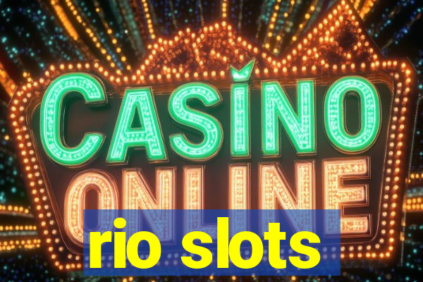 rio slots