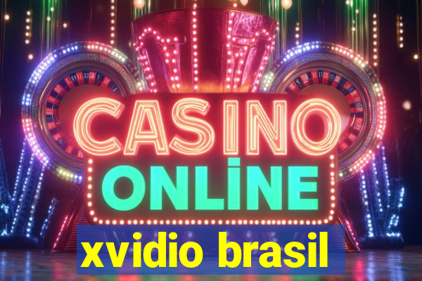 xvidio brasil