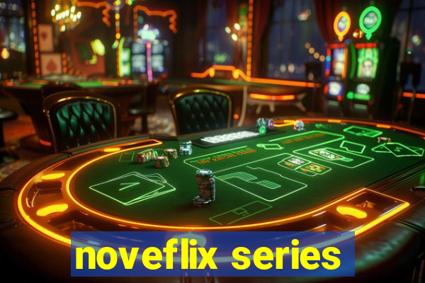 noveflix series