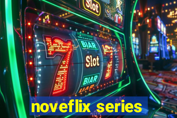 noveflix series