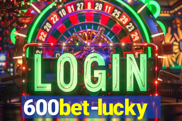 600bet-lucky