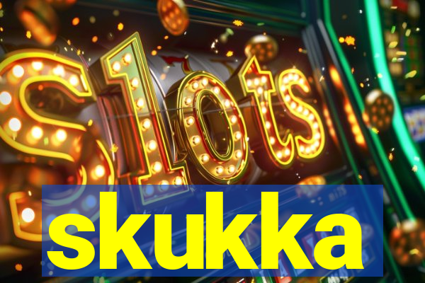 skukka