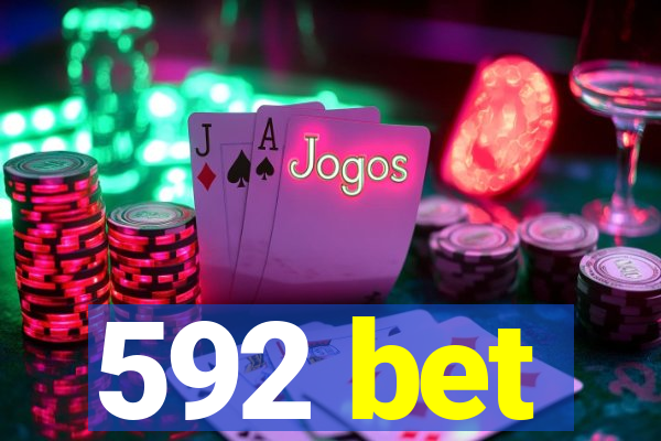 592 bet