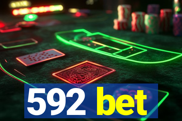 592 bet