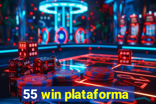 55 win plataforma