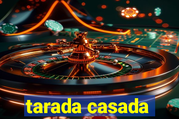 tarada casada