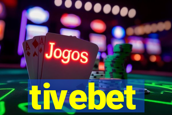 tivebet