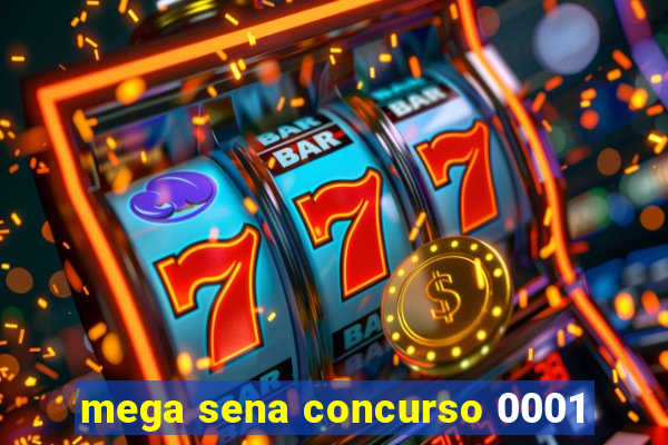 mega sena concurso 0001