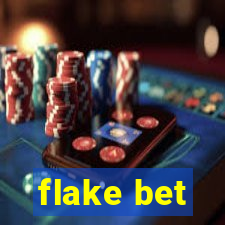 flake bet