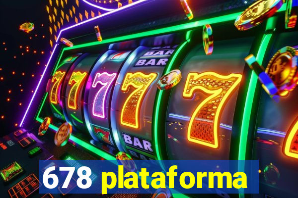 678 plataforma