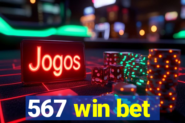 567 win bet