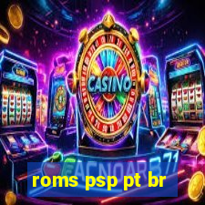 roms psp pt br