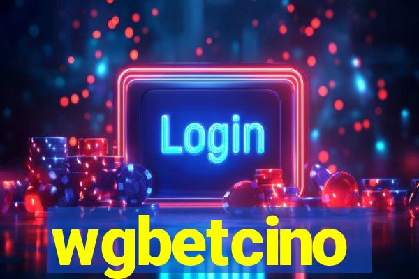 wgbetcino