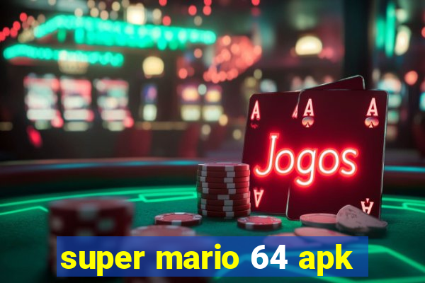 super mario 64 apk