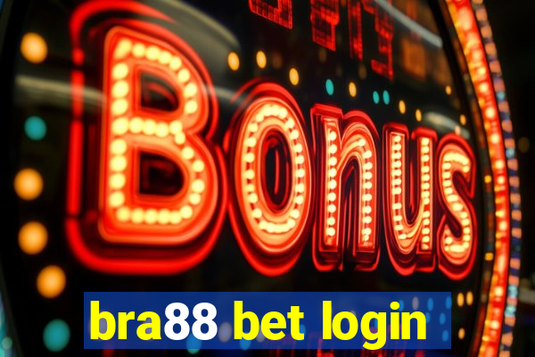 bra88 bet login